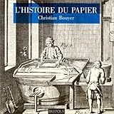 L'Histoire Du Papier...