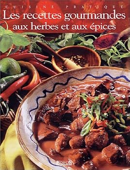 Board book Les recettes gourmandes aux herbes et aux épices [French] Book