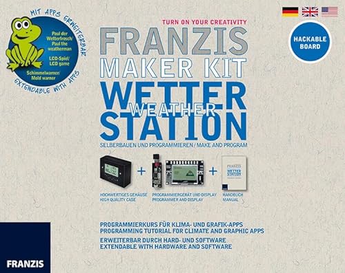 Preisvergleich Produktbild Franzis Maker Kit Wetterstation selberbauen und programmieren