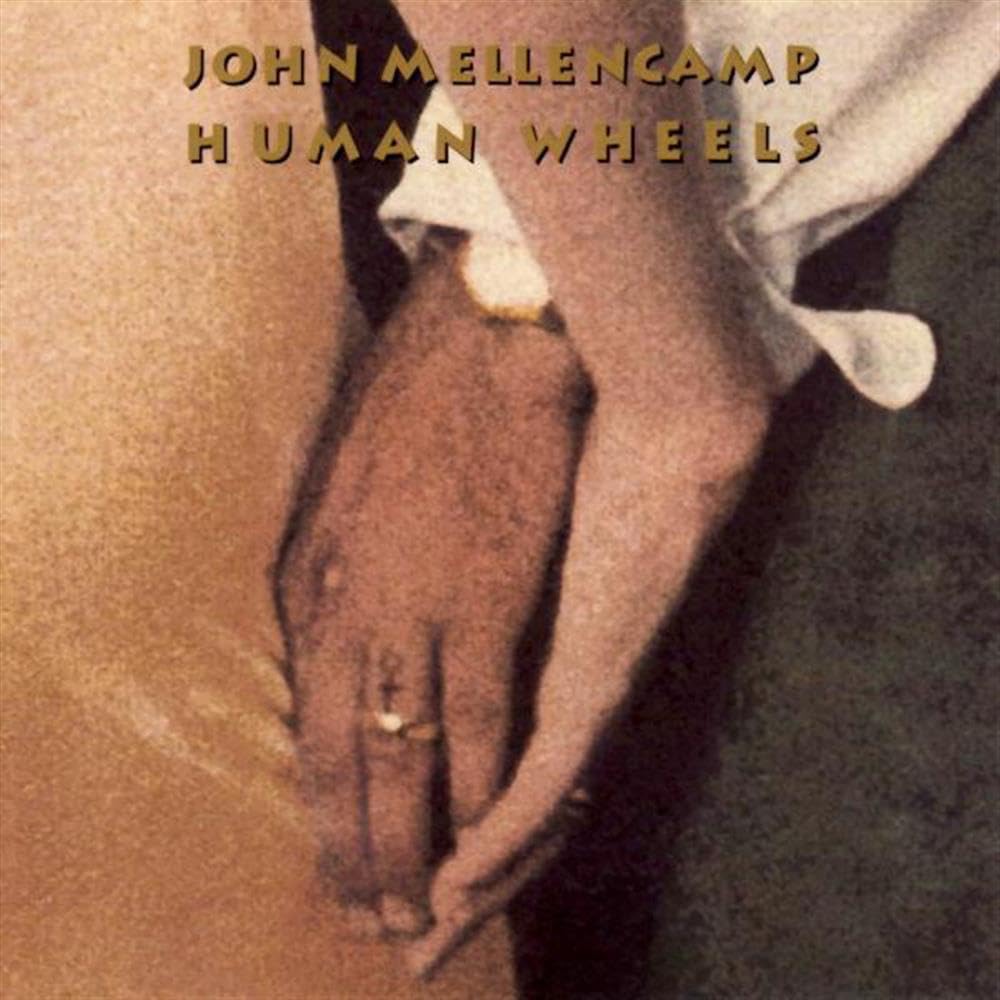 John Mellencamp : Human Wheels [US Import] CD Import (1980)
