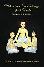 Mahaprabhu's Final Message for the World: The Nectar of Sri Harinam