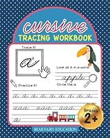 Cursive Handwriting Workbook for 3rd 4th 5th Grader: Alphabet Letter Cursive Tracing Book, Cursive handwriting workbook for kids, Cursive writing practice book 1979273081 Book Cover
