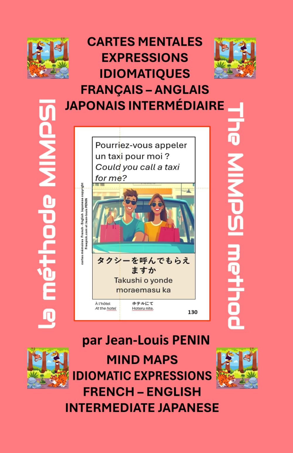 CARTES MENTALES EXPRESSIONS IDIOMATIQUES FRANÇAIS – ANGLAIS JAPONAIS INTERMÉDIAIRE: MIND MAPS IDIOMATIC EXPRESSIONS FRENCH – ENGLISH INTERMEDIATE JAPANESE