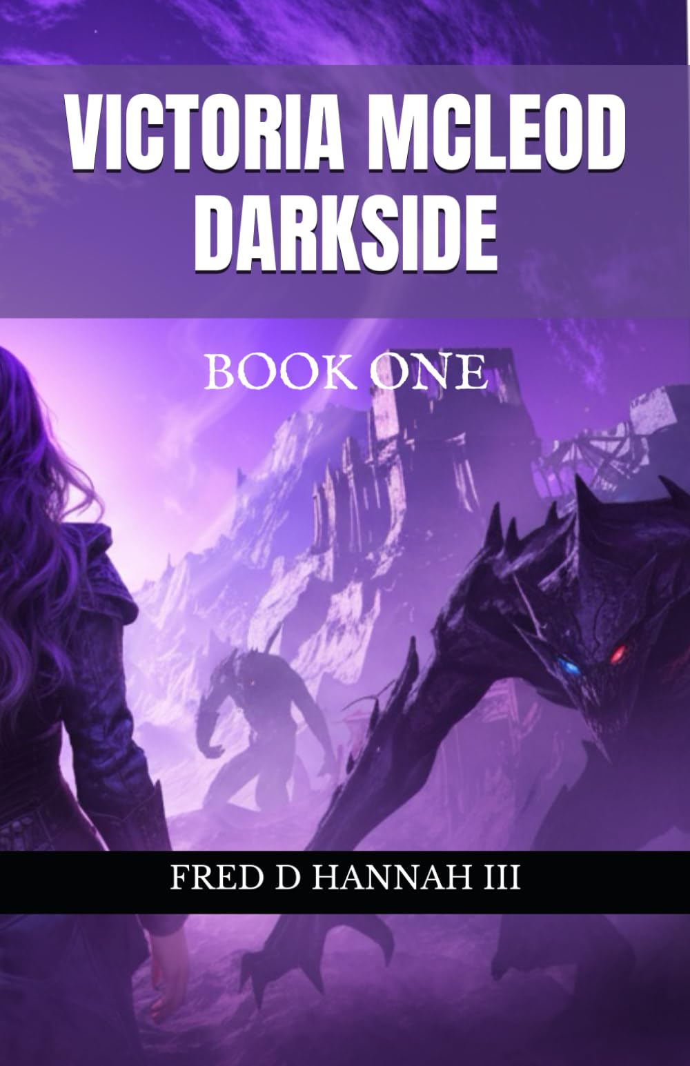 VICTORIA MCLEOD DARKSIDE: Part One