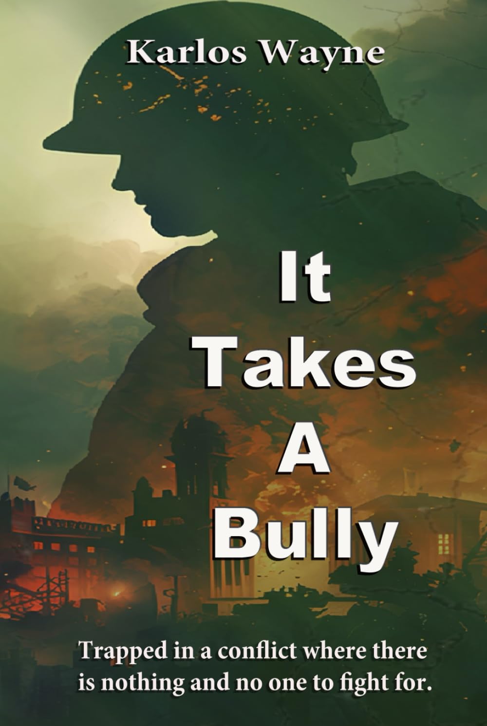 It Takes a Bully