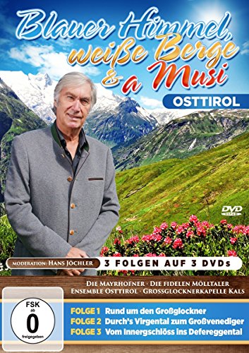 Blauer Himmel, weiße Berge & a Musi [3 DVDs: Folge 1 - Rund um den Großglockner / Folge 2 - Durchs Virgental zum Großvenediger