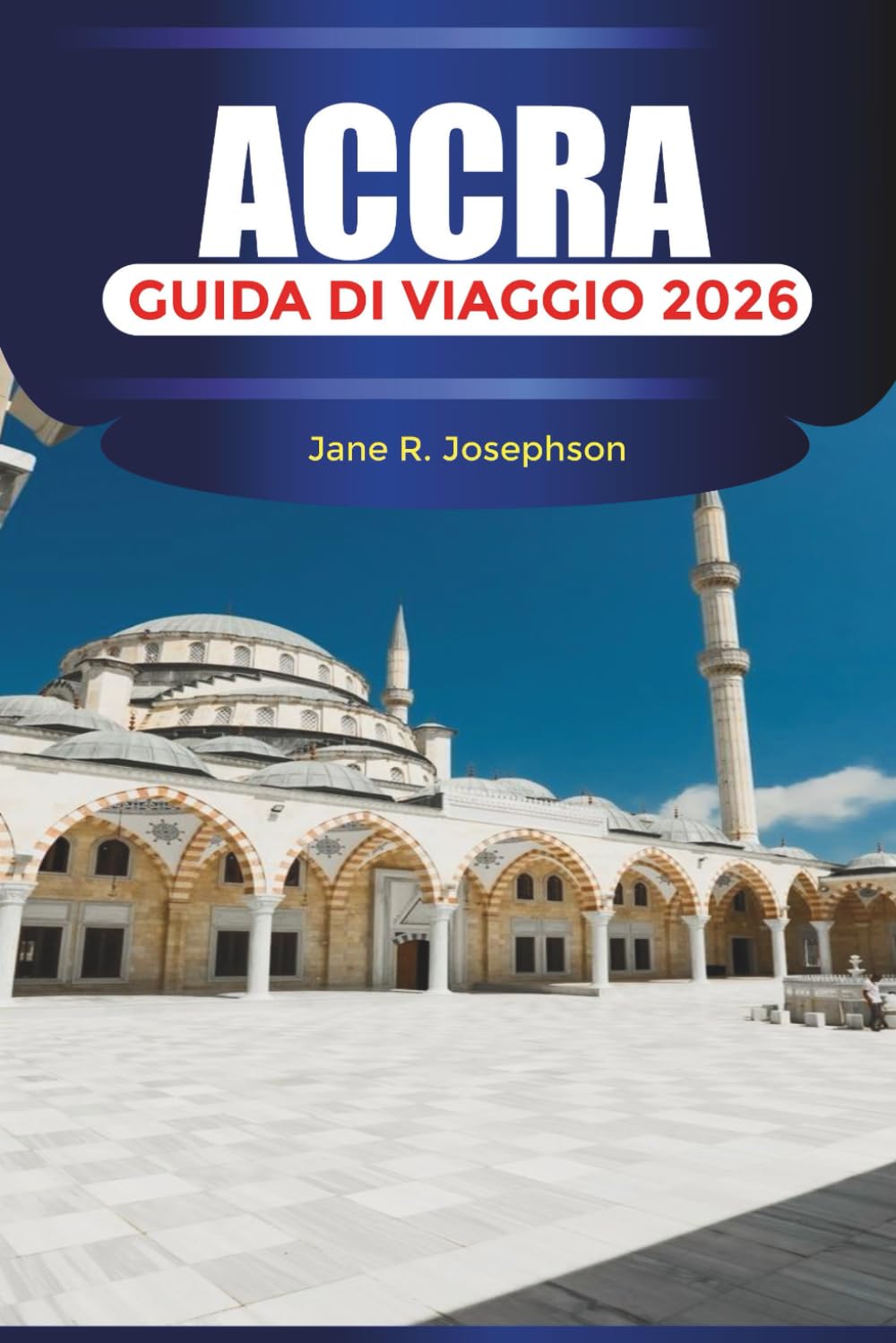 ACCRA Guida di viaggio 2026: Esplorando il cuore dell'Africa occidentale con cibo, musica e avventure costiere