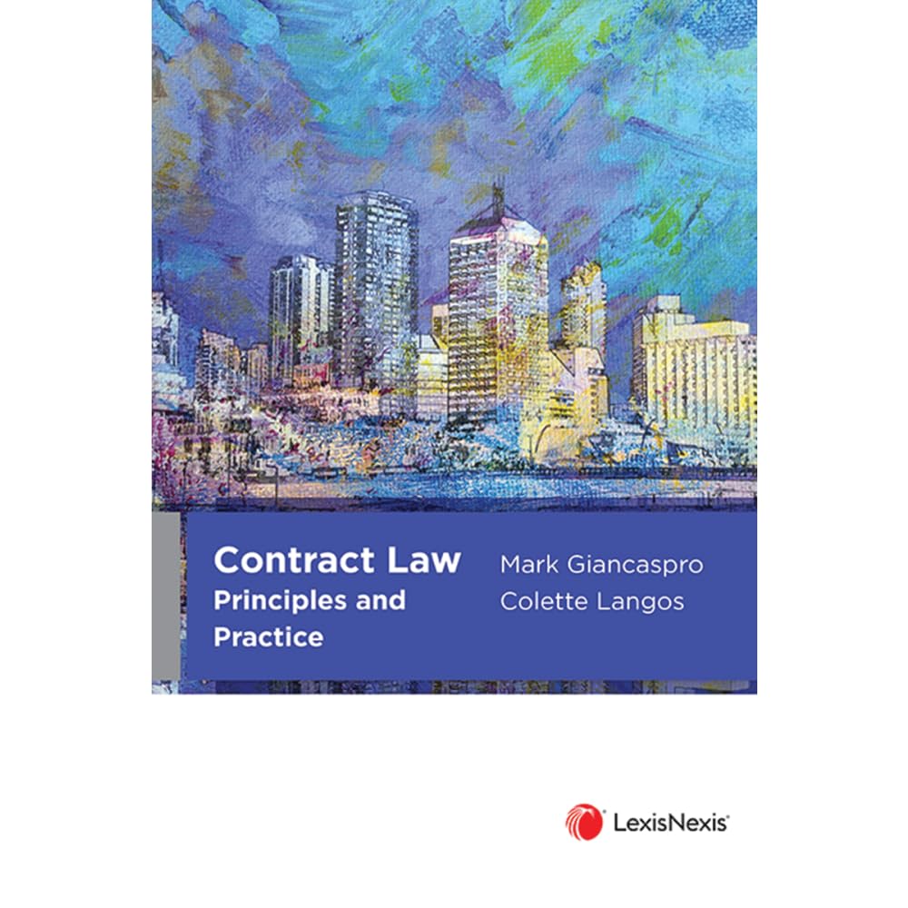 Contract Law Principles And Practice M Giancaspro C Langos