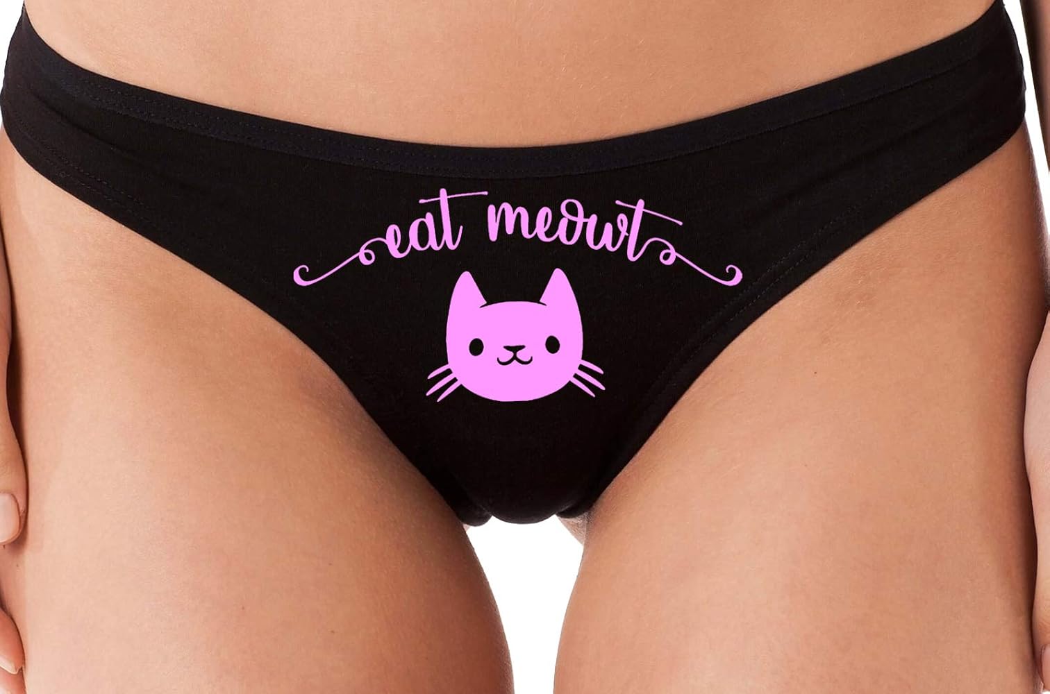 Amazon.com: Knaughty Knickers Eat Meowt Pussy Cat Kitty Kitten Oral Sex Lick  me Flirty Thong : Clothing, Shoes & Jewelry
