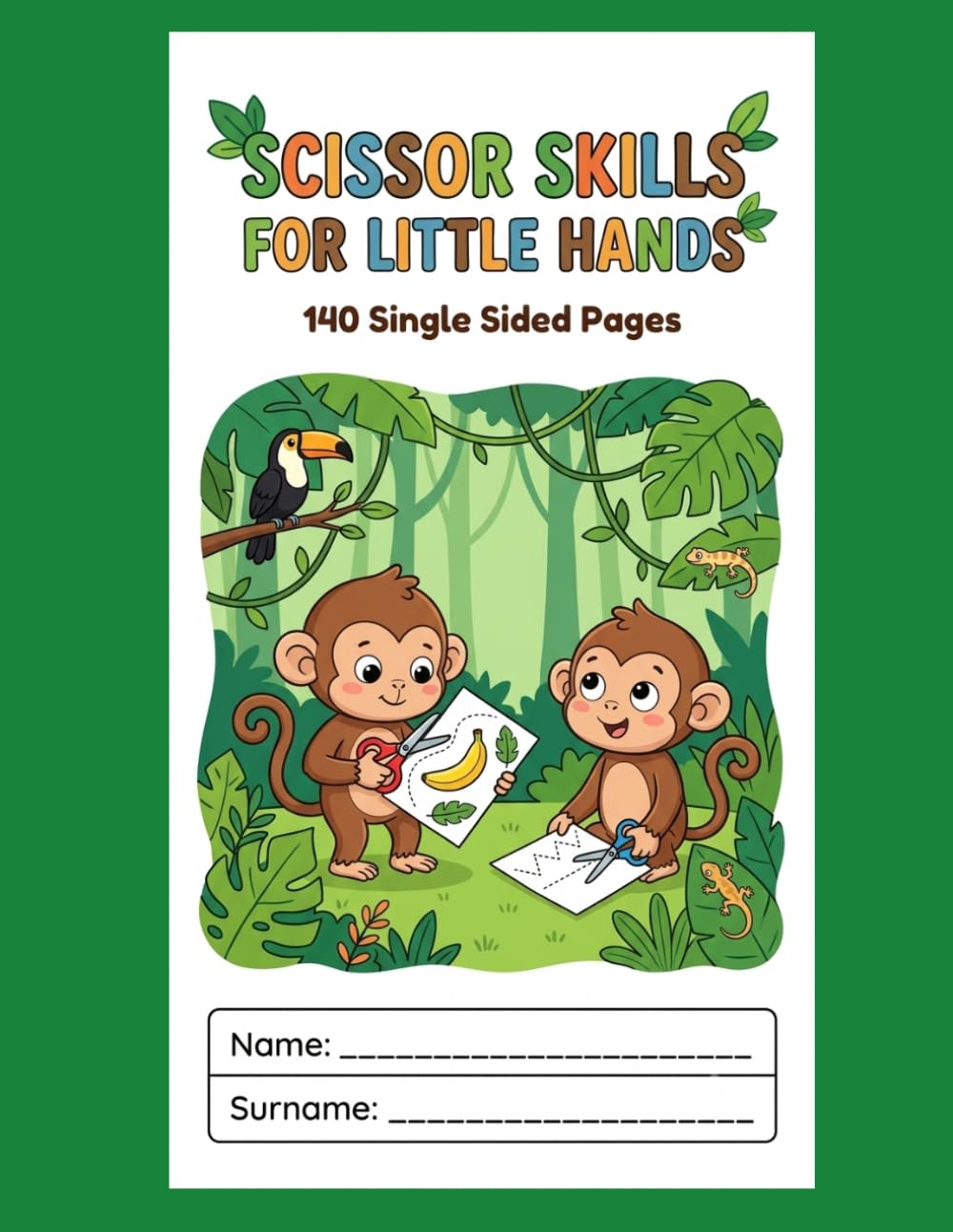 Scissor Skills For Little Hands: 140 Single Sided Pages