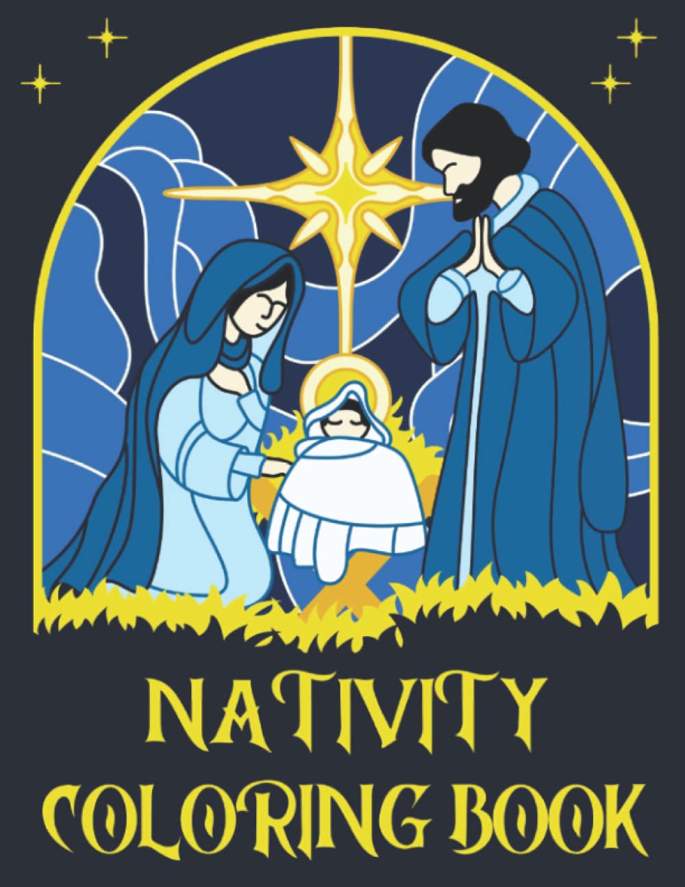 Nativity Coloring Book: Christmas Story Colouring Book for Relaxation | 20 Pages of the Birth of Jesus Christ with Bible Verses to Color