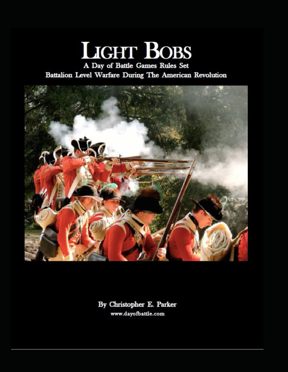 Light Bobs: Wargame Rules for the American Revolution