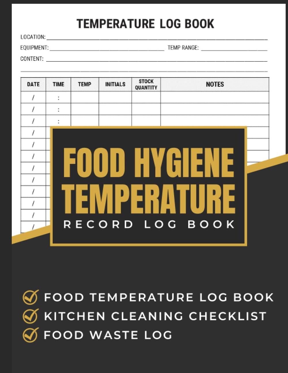 Food Hygiene Temperature Record Log Book: Daily Temperature Log Sheet for Health & Safety, Kitchen Cleaning Checklist, Food Waste Logbook for All Food Businesses