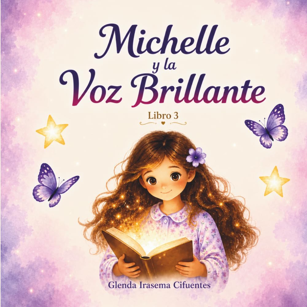 Michelle y la Voz Brillante (Las Aventuras de Michelle)