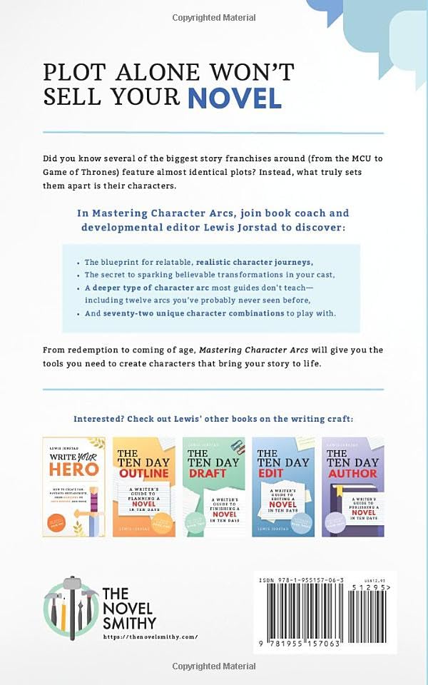 Mastering Character Arcs: How Fifteen Universal Journeys Can Power Up Your Novel's Cast (The Writer's Craft Series) - Image 2