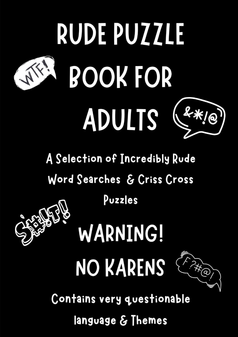 Incredibly Rude Puzzles for Adults