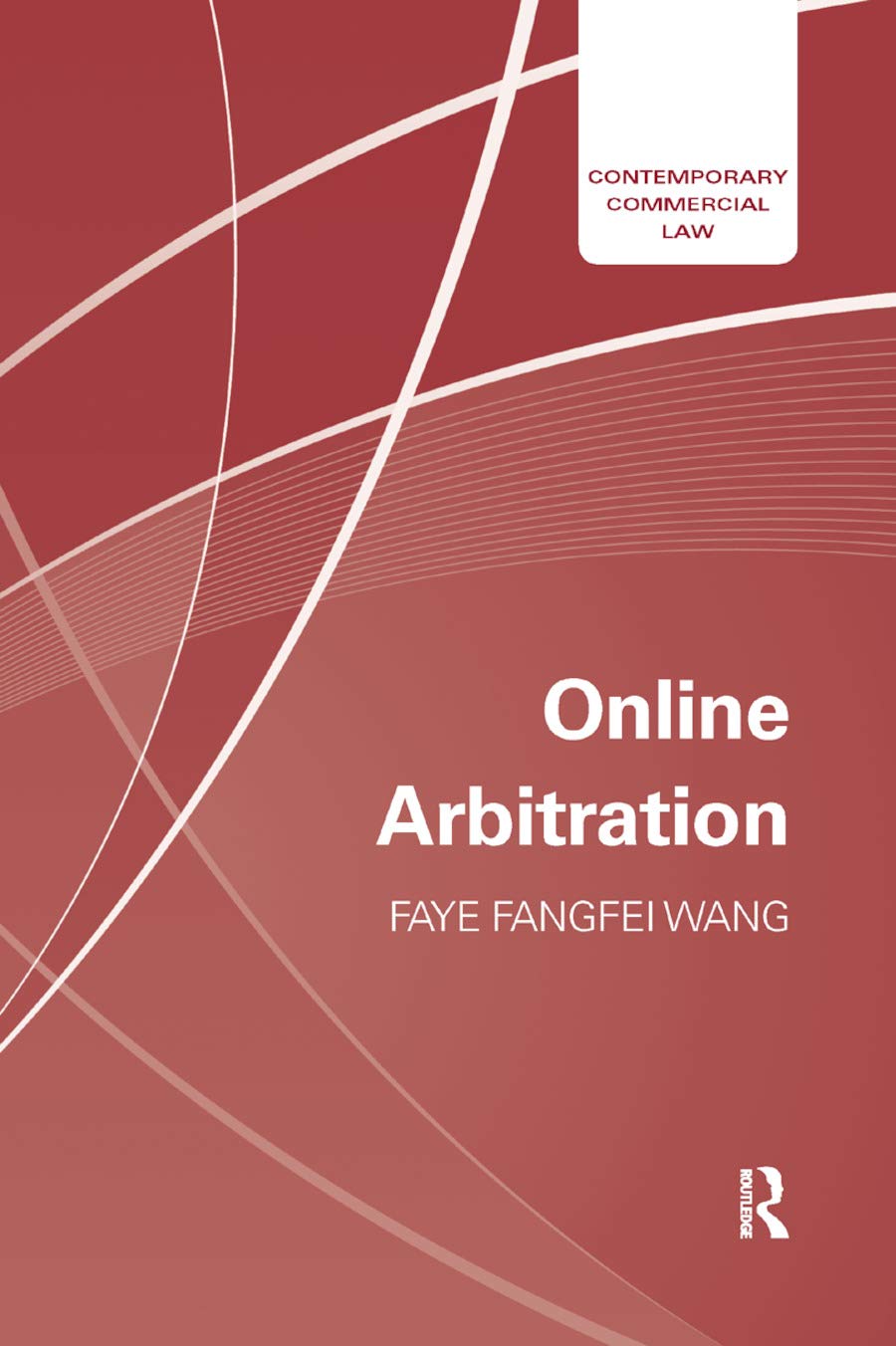 Online Arbitration (Contemporary Commercial Law)