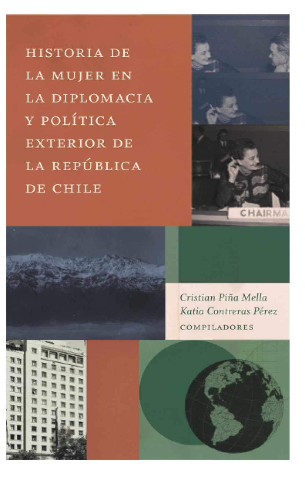 Historia de la mujer en la diplomacia y política exterior de la República de Chile