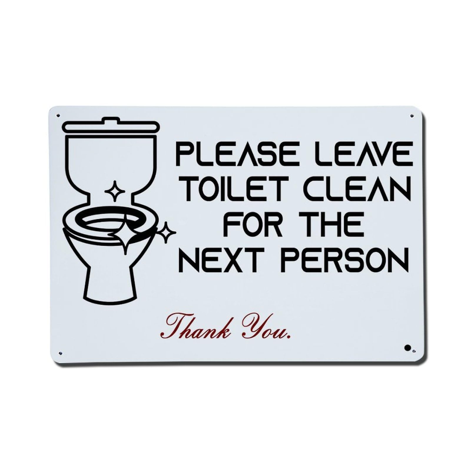 Toilet Clean Please Leave For Next Person Tin Sign Vintage Metal Poster, Home Bar Garage Man Cave Cafe Indoor & Outdoor Wall Decoration 8x12Inches