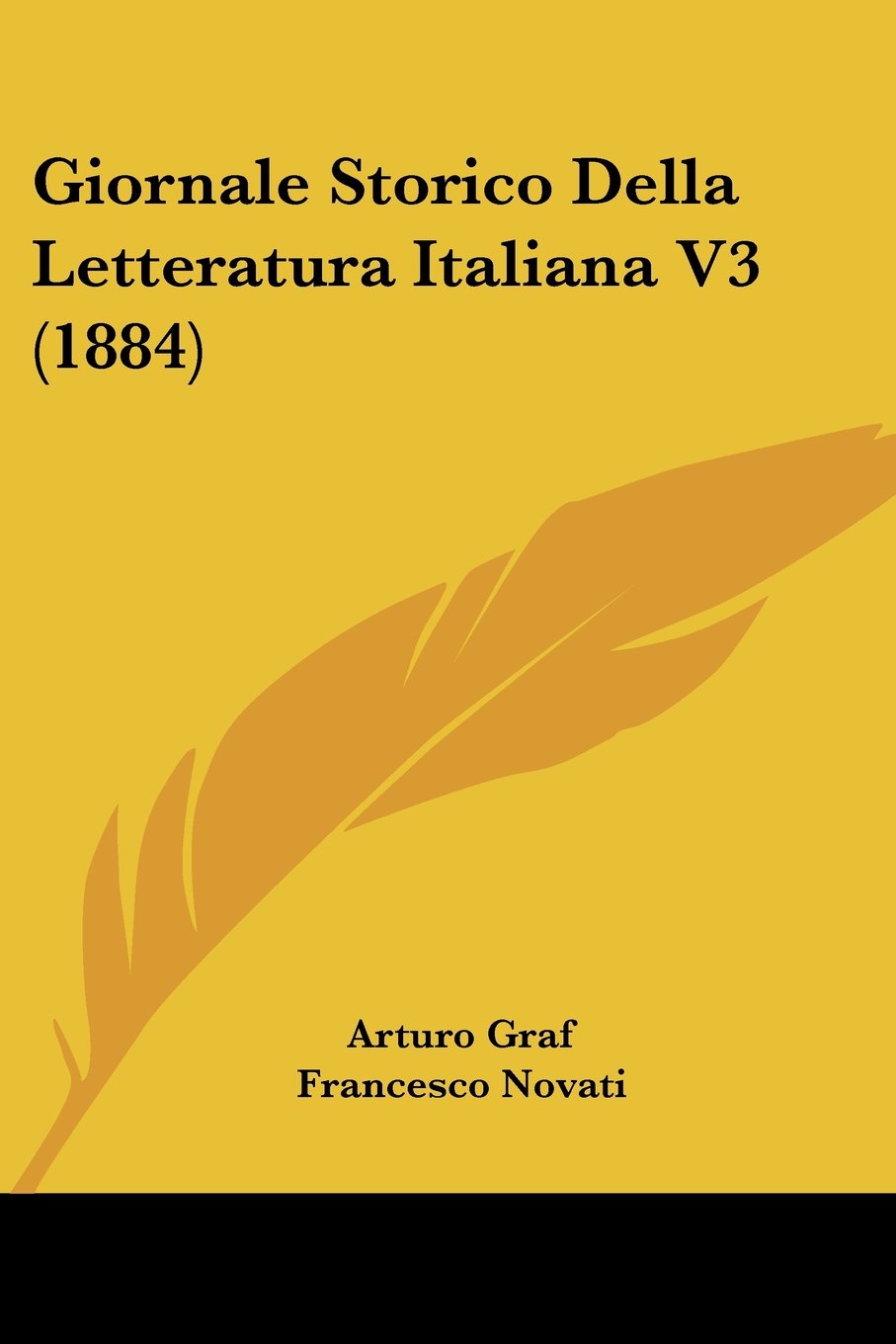 Giornale Storico Della Letteratura Italiana V3 (1884)