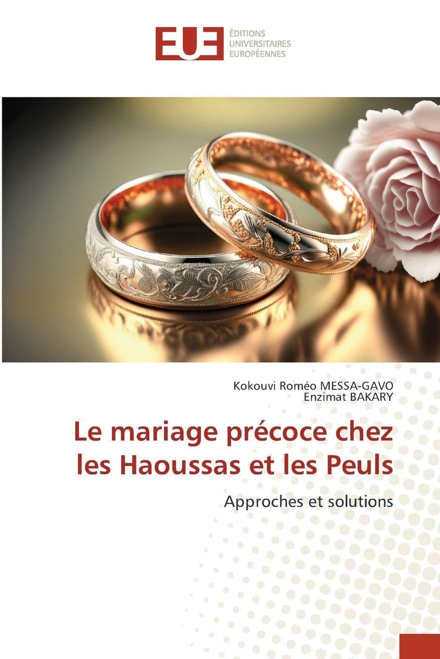 Le mariage précoce chez les Haoussas et les Peuls: Approches et solutions