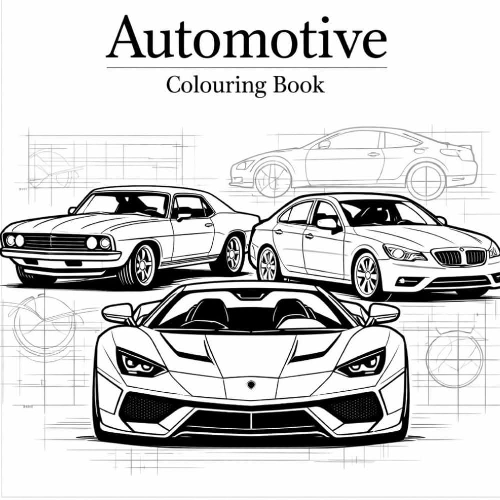 Automotive Colouring Book: Famous Cars and Iconic Models for Adult and car enthusiast Relaxation and Creativity.