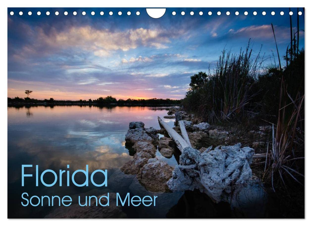 Florida. Sonne und Meer (Wandkalender 2023 DIN A4 quer): Florida, der Sunshine State bietet jedem Lebenslust und Ruhe (Monatskalender, 14 Seiten) (CALVENDO Natur)