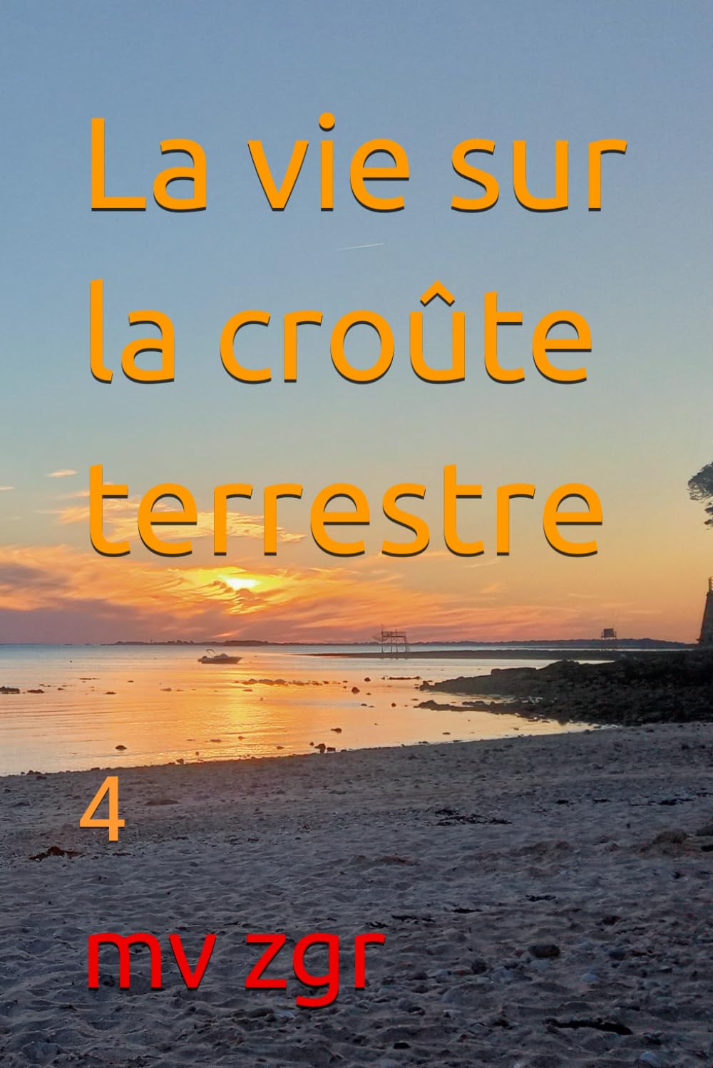 La vie sur la croûte terrestre: 4