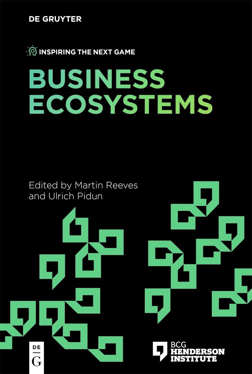 Business Ecosystems (Inspiring the Next Game)