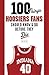 100 Things Hoosiers Fans Should Know & Do Before They Die (100 Things...Fans Should Know)