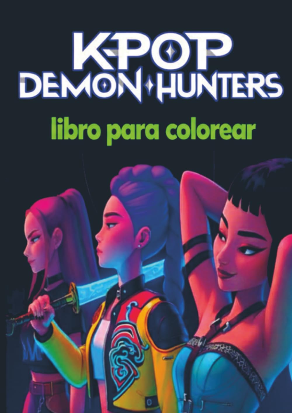 K-Pop Demon Hunters Libro para Colorear: Colorea el mundo del K-pop y la caza de demonios – 116 páginas increíbles
