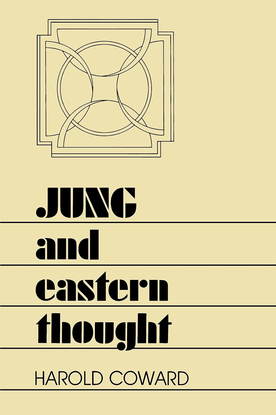 Jung and Eastern Thought (Suny Series, Transpersonal & Humanistic Psychology) (SUNY series in Transpersonal and Humanistic Psychology)