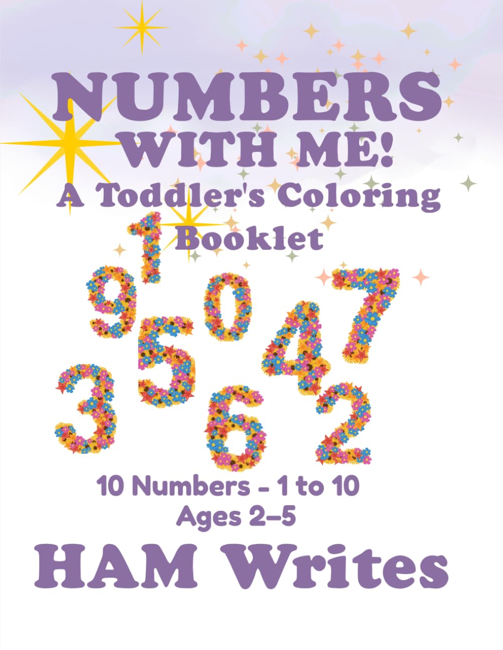 Numbers With Me!: A Toddler's Coloring & Counting Book (Learn With Me!)