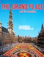 The Grand-Place and its Beauties (Brussels, 3) B000BNELVU Book Cover