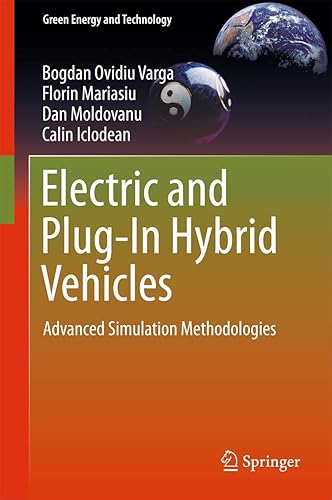 Electric and Plug-In Hybrid Vehicles: Advanced Simulation Methodologies (Green Energy and Technology)
