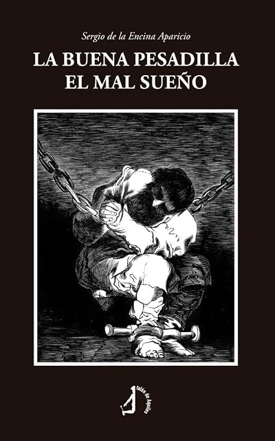 Portada de La buena pesadilla el mal sueno
