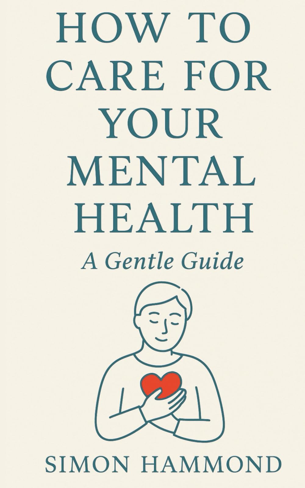 How to Care for Your Mental Health: A Gentle Guide