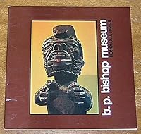 B. P. Bishop Museum, Honolulu, Hawaii (Guide Book) B018WI2IXI Book Cover