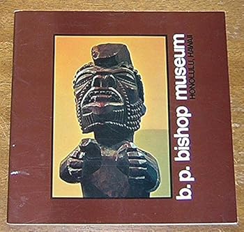 Paperback B. P. Bishop Museum, Honolulu, Hawaii (Guide Book) Book