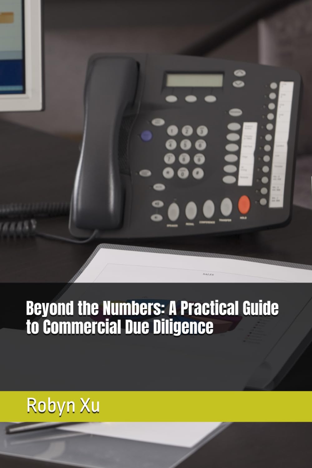 Beyond the Numbers: A Practical Guide to Commercial Due Diligence
