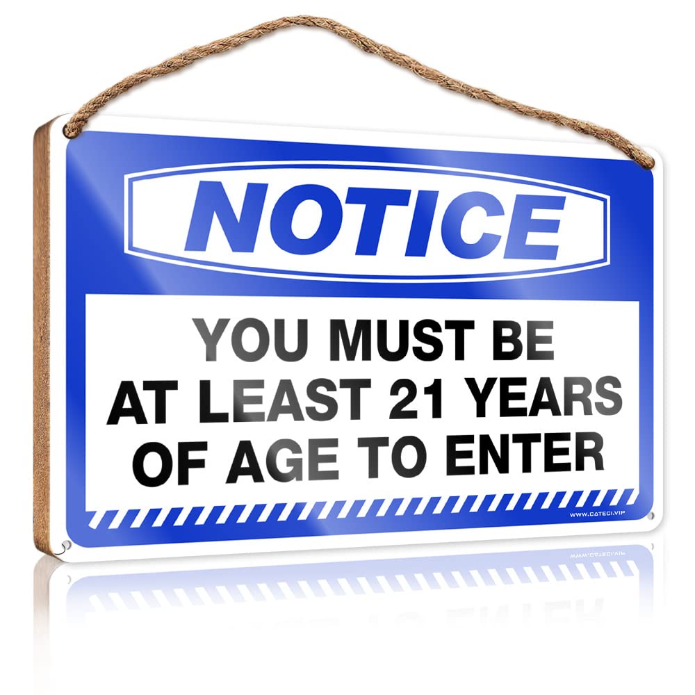 FZFN Winter Door Decorations Notice You Must Be At Least 21 Years Of Age To Enter Wooden Sign Funny Bathroom Wall Decor Sign Wood Desk Accessori(15X28CM)