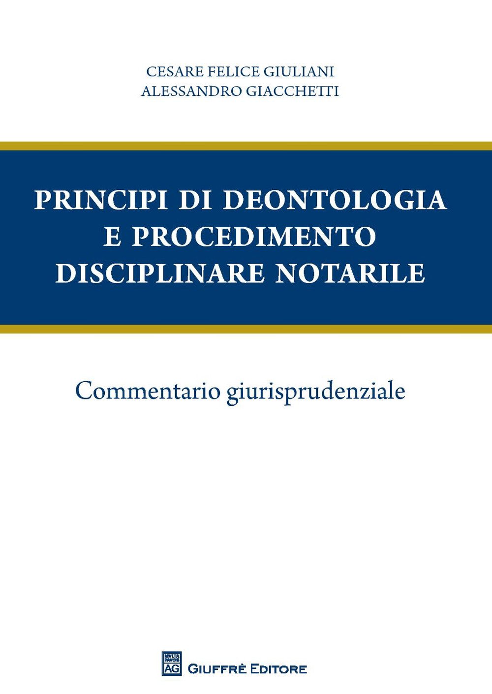 Principi Di Deontologia E Procedimento Disciplinare Notarile