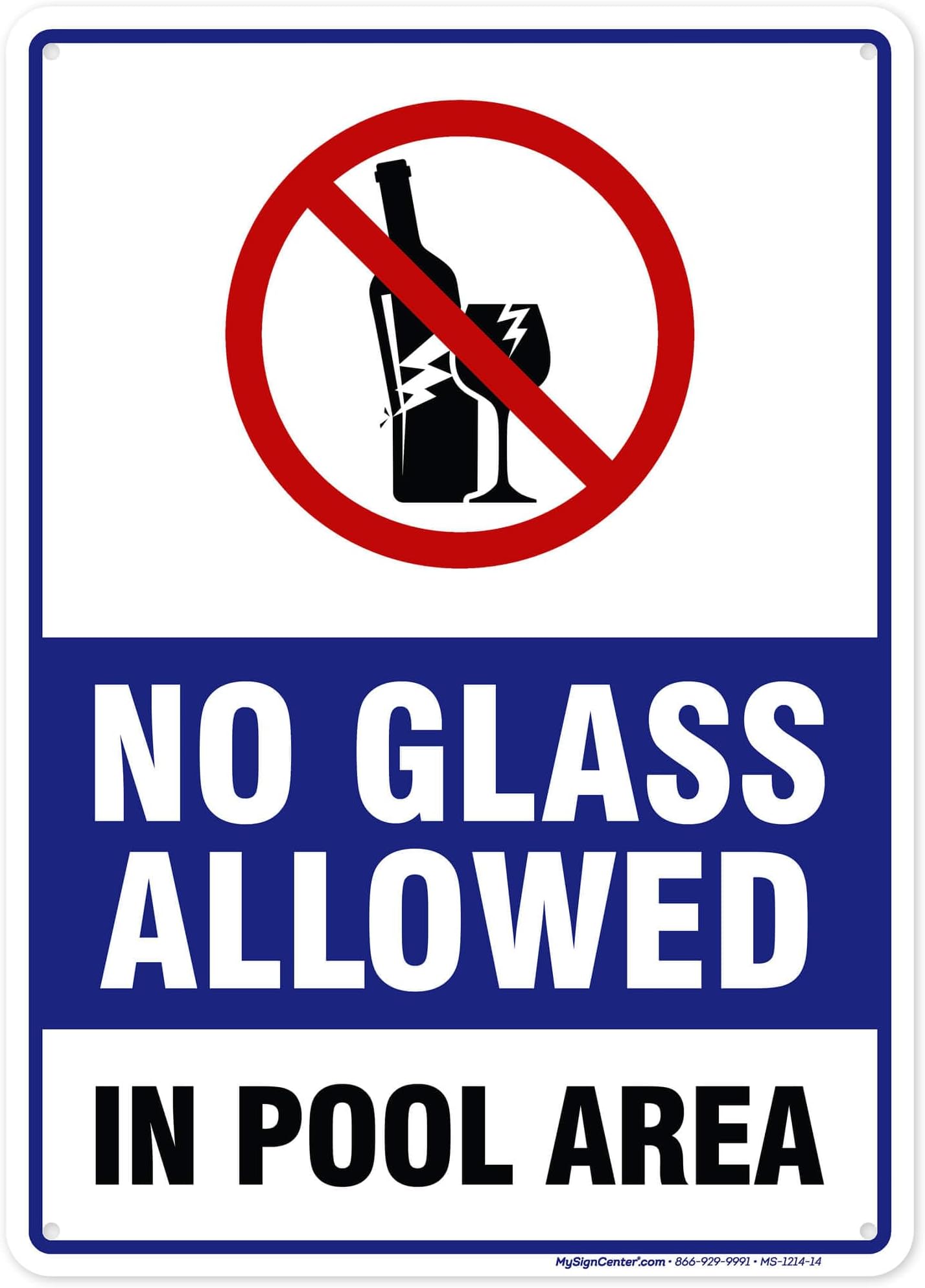 No Glass Allowed In Pool Area Sign, 10x14 Inches, Rust Free .040 Aluminum, Fade Resistant, Made in USA by My Sign Center