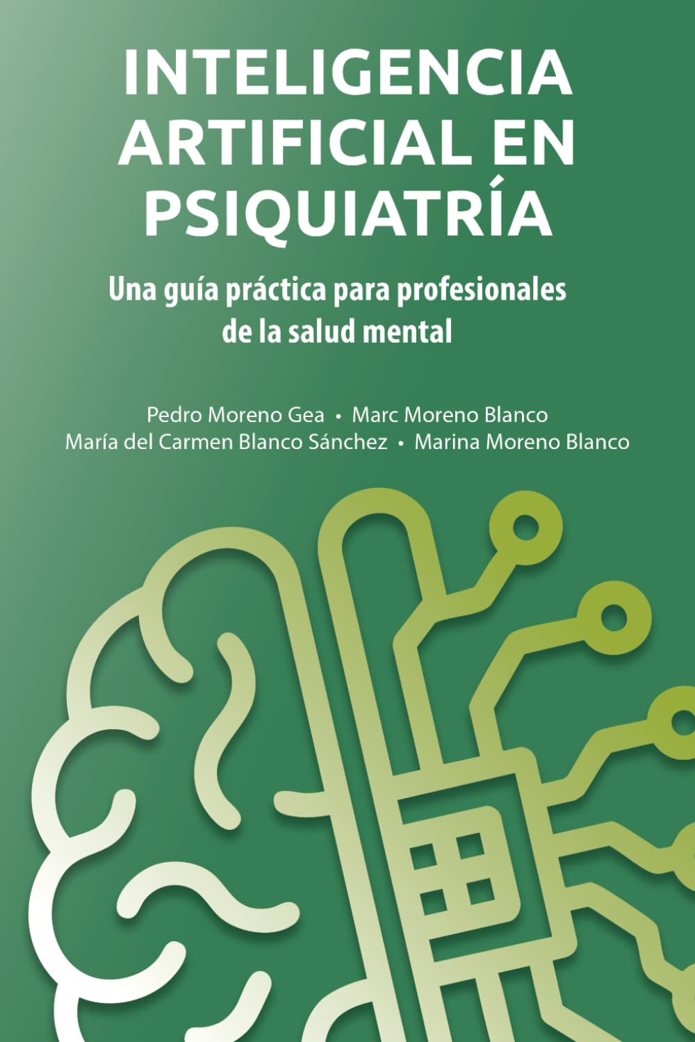 Inteligencia Artificial en Psiquiatría: Una Guía Práctica para Profesionales de la Salud Mental