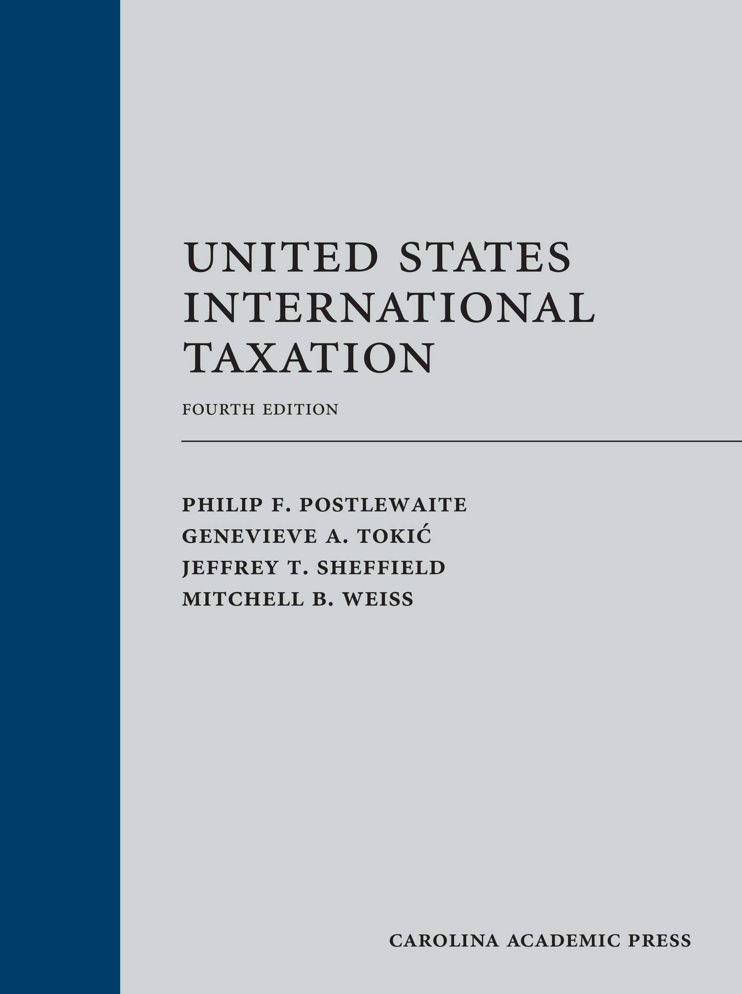 United States International Taxation (Graduate Tax Series)