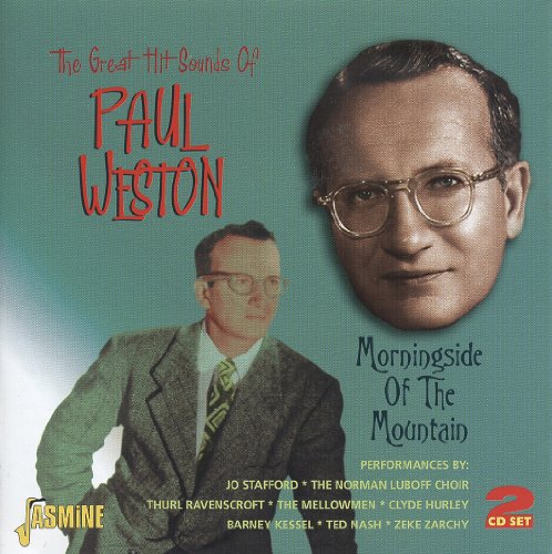 Morningside Of The Mountain - The Great Hit Sounds Of Paul Weston [ORIGINAL RECORDINGS REMASTERED] 2CD SET -  Audio CD