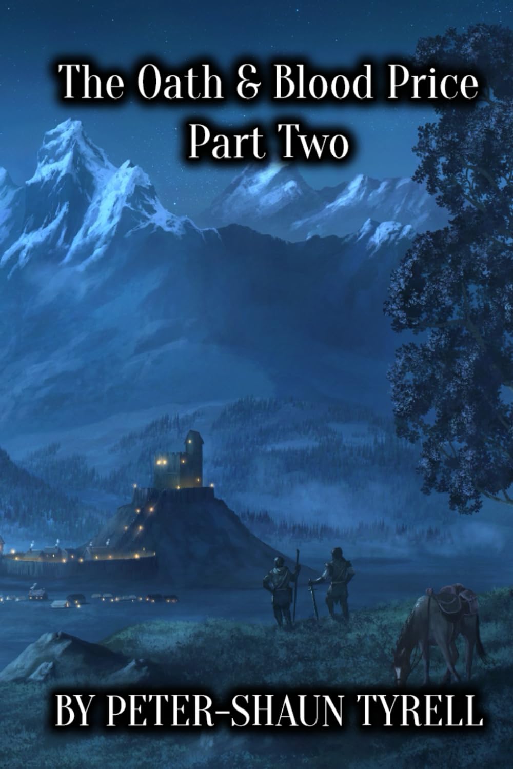 The Oath & Blood Price: Part Two (Rise of The Mercenary King Saga Book One)
