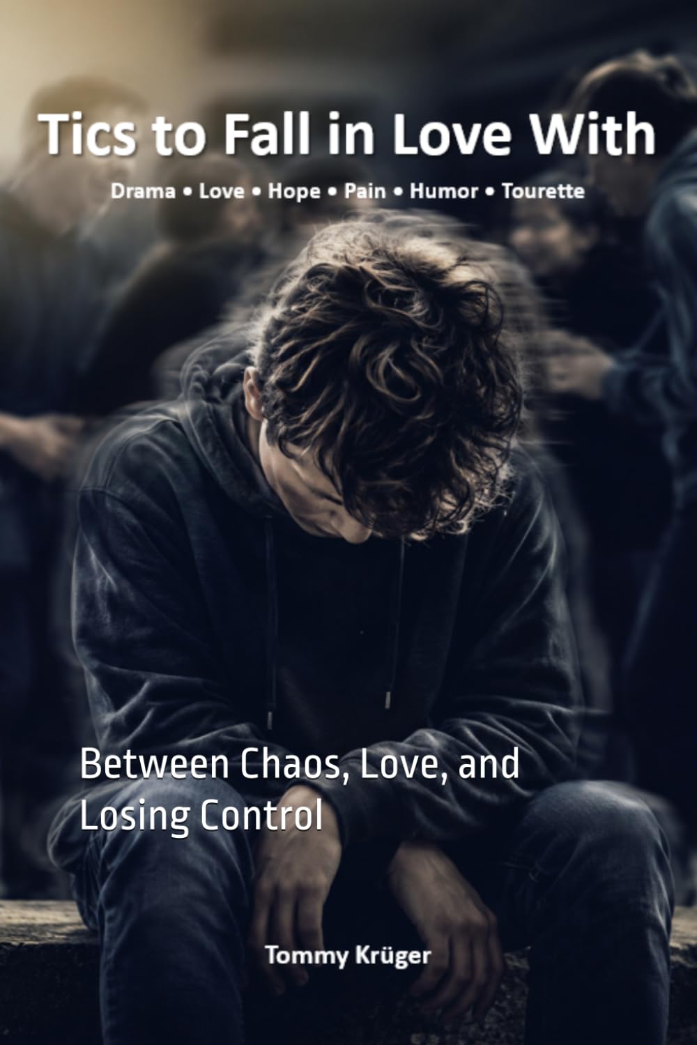 Tics to Fall in Love With: Between Chaos, Love, and Losing Control