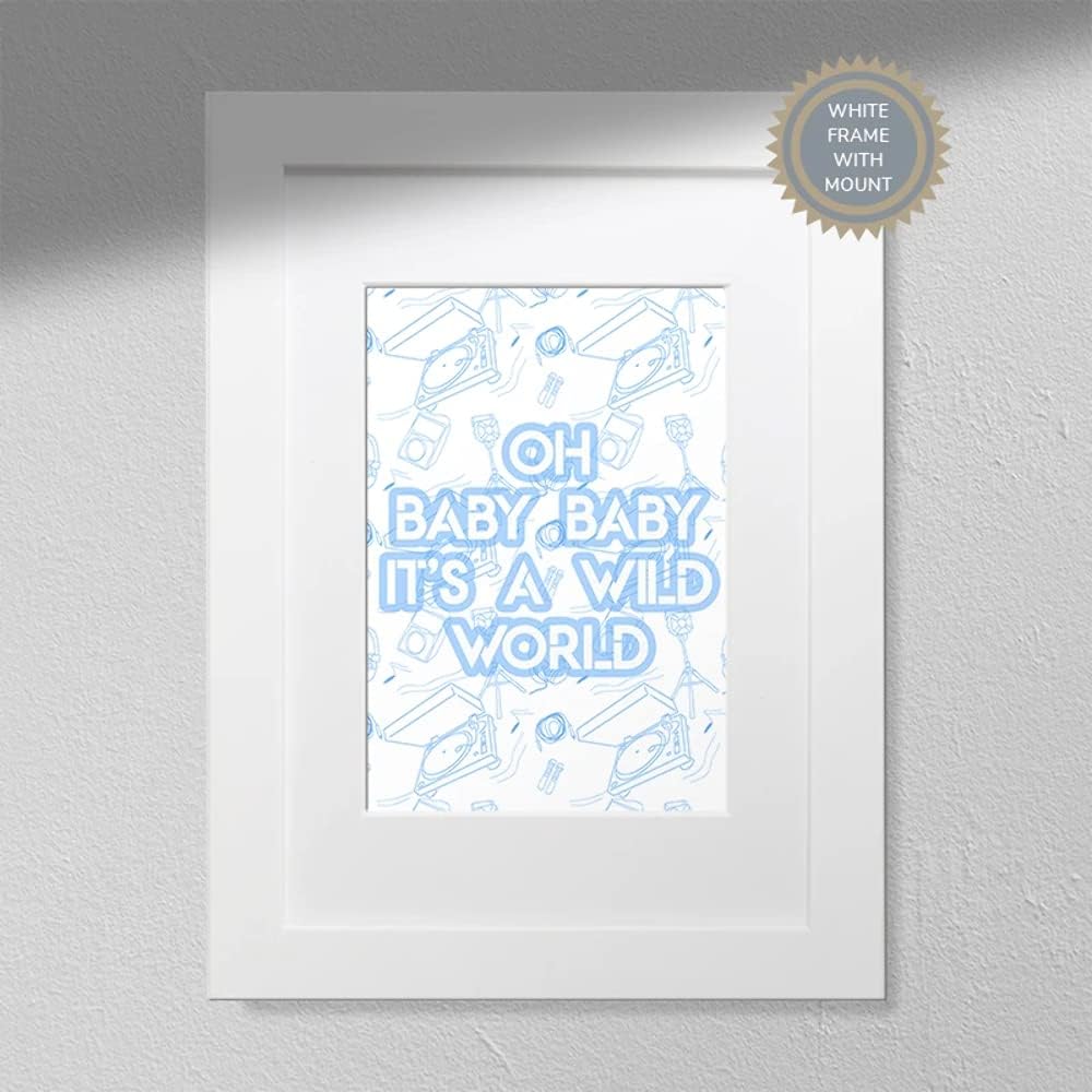 Oh Baby Baby, It's A Wild World Print - Song Quote Print, White Paper, 42L x 29.7W cm - Image 5