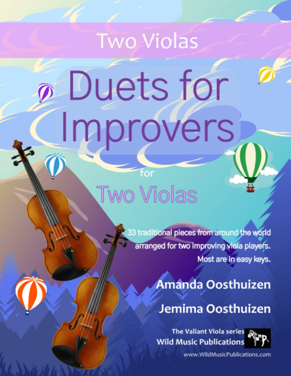 Duets for Improvers for Two Violas: 33 exciting traditional melodies from around the world arranged for two improving viola players. (Viola Duets for Beginners and Improvers)
